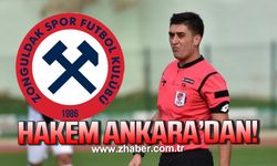 Zonguldakspor maçının hakemi Ankara’dan!