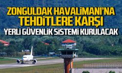 Zonguldak Havalimanı’nda hava tehditlerine yerli güvenlik sistemi kurulacak