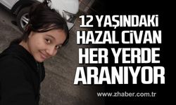 Zonguldak'ta Hazal Civan her yerde aranıyor.