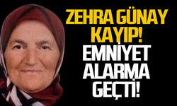 Zehra Günay her yerde aranıyor: Emniyet alarma geçti!