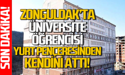 Zonguldak’ta Üniversite öğrencisi yurt pençeresinden kendini attı