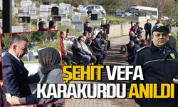Şehit Vefa Karakurdu unutulmadı!