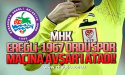 MHK, Kdz. Ereğli Belediyespor- 1967 Orduspor maçının hakemini açıkladı