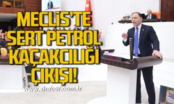 Yavuzyılmaz’dan Meclis’te sert petrol kaçakçılığı çıkışı
