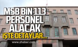 Milli Savunma Bakanlığı bin 113 personel alacak! İşte detaylar…