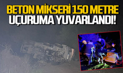 Beton mikseri 150 metrelik uçuruma yuvarlandı: Yarılılar var!