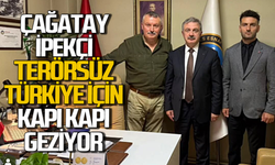 Çağatay İpekçi ve ekibi t!erörsüz Türkiye için çaba gösteriyor!