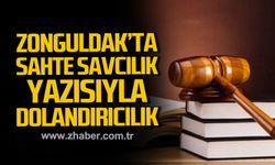 Kdz. Ereğli'de sahte savcılık yazısıyla dolandırıcılık girişimi!
