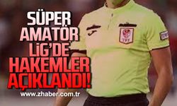 Zonguldak Süper Amatör Lig’de hakemler açıklandı