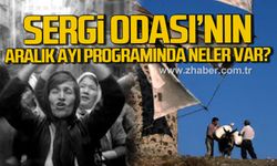 Zonguldak Sergi Odası'nın Aralık ayı programı belli oldu!