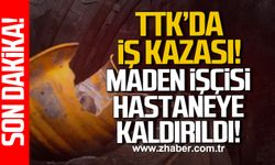 TTK'da iş kazası! Maden işçisi hastaneye kaldırıldı!
