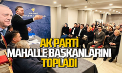AK Parti mahalle başkanlarını topladı!