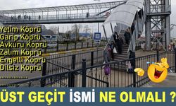 Üst geçit ismi ne olmalı?