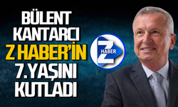 Bülent Kantarcı Z HABER’in 7. yaşını kutladı