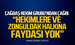 Çağdaş Hekim Grubu; "Tabip Odasının yönetim anlayışının hekimlere ve Zonguldak'a faydası yok"