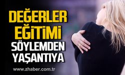 Değerler Eğitimi: Söylemden Yaşantıya