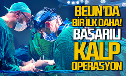 BEUN'da Minimal İnvaziv Kalp Cerrahisi başarıyla gerçekleştirildi