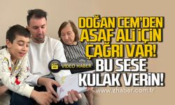 Doğan Cem'den Asaf Ali için çağrı var. Bu sese kulak verin
