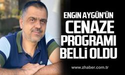 Engin Aygün’ün cenaze programı belli oldu.