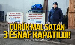 Kdz. Ereğli'de çürük mal satan 3 esnaf kapatıldı