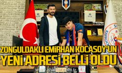 Zonguldaklı Emirhan Kocasoy'un yeni adresi belli oldu