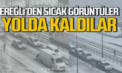 Zonguldak-Ereğli’den sıcak görüntüler…Yolda kaldılar.