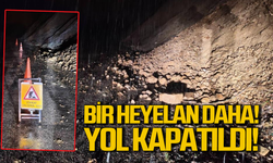 Heyelan: Toprak kaydı yol kapandı