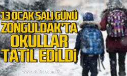 Zonguldak’ta 13 Ocak Salı günü okullar tatil edildi!