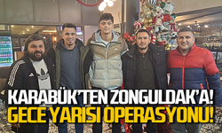 Karabük'ten Zonguldak'a transfer oldu: Gece yarısı operasyonu