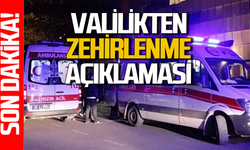 Zonguldak Valiliği zehirlenen öğrenciler için açıklama yaptı!
