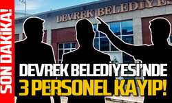 Devrek Belediyesi’nde 3 kişi kayıplara karıştı 3 personel nerede?