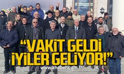 “Vakit geldi iyiler geliyor!”