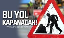 Zonguldak Belediyesi duyurdu: Yol kapanacak