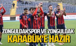 Zonguldakspor ve Zonguldak, Karabük'e hazır.