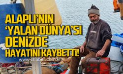 Sahilde ölü bulunan "Yalan Dünya" lakaplı balıkçının son konuşması ortaya çıktı