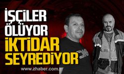 Ali Topaloğlu; "İşçiler ölüyor. İktidar ve onun yerel temsilcileri seyrediyor"