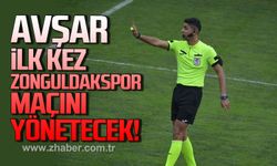 Avşar ilk kez Zonguldakspor maçını yönetecek!