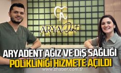 Zonguldak'ta ARYADENT Ağız ve Diş Sağlığı Polikliniği hizmete açıldı.