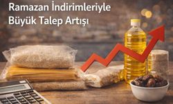 Ramazan İndirimleriyle Büyük Talep Artışı