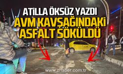 Atilla Öksüz yazdı. AVM Kavşağındaki asfalt söküldü.