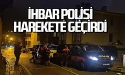 Polise gelen ihbar ekipleri harekete geçirdi