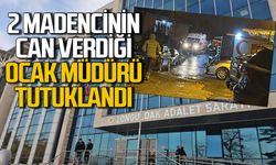 Zonguldak'ta 2 madencinin can verdiği ocağın müdürü tutuklandı!