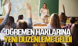 Öğretmen haklarına yönelik yeni düzenlemeler hayata geçirildi