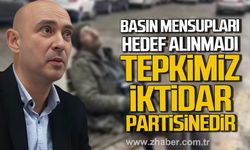 Devrim Dural; "Tepkimiz iktidar partisinedir. Basın mensuplarının yanında olmaya devam edeceğiz"