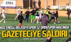Kdz. Ereğli Belediyespor – 52 Orduspor FK maçında gazeteciye saldırı.