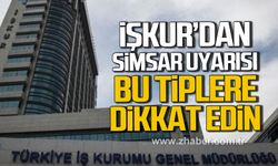 İŞKUR'dan Simsar uyarısı. Bu tiplere dikkat edin.