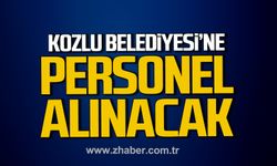 Kozlu Belediyesi'ne personel alınacak.