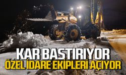 Kar bastırıyor Özel İdare ekipleri açıyor