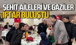 Şehit aileleri ve gaziler iftarda buluştu