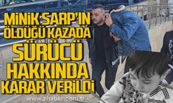 Zonguldak'ta Sarp Eymen Darıcı'nın öldüğü kazada sürücü hakkında karar verildi.